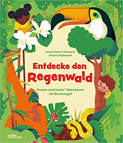 Entdecke den Regenwald