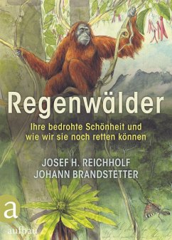 Regenwlder Ihre bedrohte Schnheit