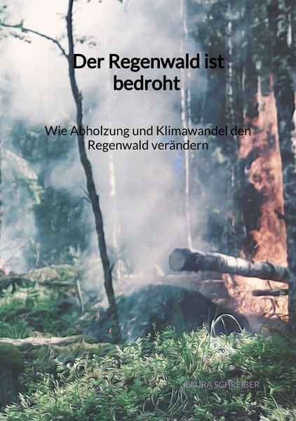 der regenwald ist bedroht